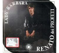 Renato Dei Profeti / I Profeti - Lady Barbara - CD singolo