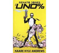 Renato Jones. Vol. 1: uno%, L' – PANINI