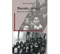Renato, rinato: Memorie dal Molise a Torino