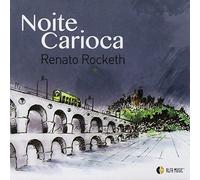 Renato Rocketh - Notte Carioca - Cd
