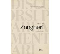 Renato Zangheri. Discorsi parlamentari. Serie anastatica