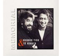 RENATO, ZE & TISO, WAGNER - MEMORIAL