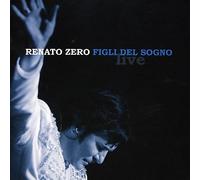Renato Zero - Figli Del Sogno Live 2004-2cd