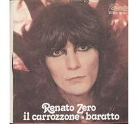 Renato Zero - Il Carrozzone / Baratto [Vinile 7 pollici - 45 Giri]