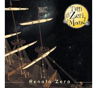Renato Zero - Tutti Gli Zeri Del Mondo
