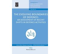 Renaud Bellais The Evolving Boundaries of Defence (Copertina rigida)