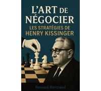 Renaud Bertrand L'Art de Négocier (Tascabile)