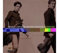 Renaud Capucon & Gautier - Inventions