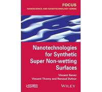 Renaud Dufour Vincent Nanotechnologies for Synthetic Super N (Copertina rigida)
