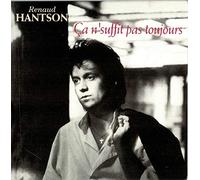 Renaud Hantson - ça n'suffit pas toujours - il faut donner - CD Single 2 titres - extraits de l'abum AMOUR ( A.M.O.U.R. ) Ca ne suffit pas toujours - Trema 1992