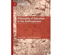 Renaud Hétier Nathanaël W Philosophy of Education in the An (Copertina rigida)