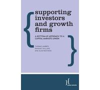 Renaud Thillaye Alastair Reed Thomas Supporting Investors and Growt (Tascabile)