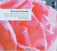 Renaudin,B. - Flowers Will Always Have the Last...