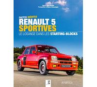 Renault 5 sportives: Le losange dans les starting-blocks