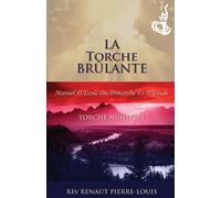 Renaut Pierre-Louis La Torche Brûlante (Tascabile)