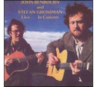 Renbourn,John &Grossman,Stefan - Live in Concert
