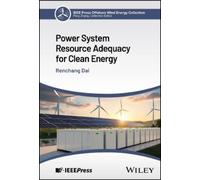 Renchang Dai Power System Resource Adequacy for Clean Energy (Copertina rigida)