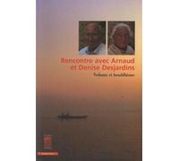 Rencontre avec Arnaud et Denise Desjardins: Vedanta et bouddhisme