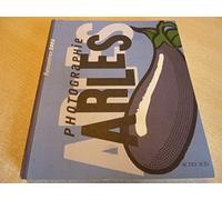 Rencontres de la photographie Arles 2005: 36e édition