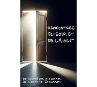 Rencontres du soir et de la nuit