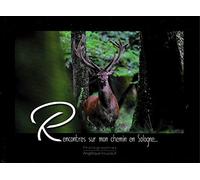 Rencontres sur mon chemin en Sologne