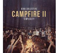 Rend Collective - Campfire Ii: Simplicity