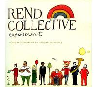Rend Collective Experiment - Homemade Worship By Handmade