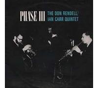 Rendell, Don/ Carr, Ian - Phase 3