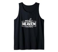 Rendere Il Cielo affollato - Religious Christian Motto Canotta