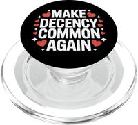 Rendere la decenza comune di nuovo essere gentile e decente PopSockets PopGrip per MagSafe