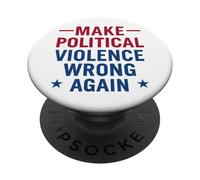 Rendere la violenza politica ancora una volta l'attivismo pacifico PopSockets PopGrip Adesivo