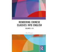 Rendering Chinese Classics into English