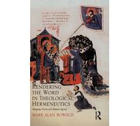 Rendering the Word in Theological Hermeneutics: Mapping Divine and Human Agency-
