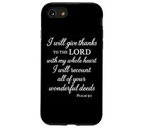 Renderò grazie al Signore Salmo 9:1 Bibbia cristiana Dio Custodia per iPhone SE (2020) / 7/8