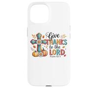 Rendete grazie al Signore Salmo 107:1 Autunno Custodia per iPhone 15