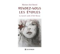 Rendez-nous les étoiles: Le journal caché d'Ash Barrow