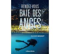 Rendez-vous Baie des Anges