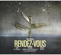 Rendez-Vous (Paris - Benares - Mexico)
