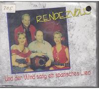 Rendezvous - Und der Wind sang ein spanisches Lied [Single-CD]