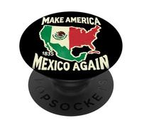 Rendi di nuovo l"America Messico Storia messicana 1835 Messico PopSockets PopGrip Adesivo
