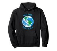 Rendi la Terra di Nuovo Grande Pianeta Terra Globo della Terra Design per la Giornata della Terra Felpa con Cappuccio