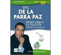 Rendi unica la tua vita. Espandi la tua esistenza. DVD. Con libro
