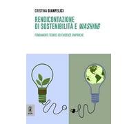 Rendicontazione di sostenibilità e «washing». Fondamenti teorici ed evidenze empiriche