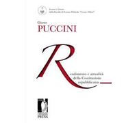 Rendimento e attualità della costituzione repubblicana