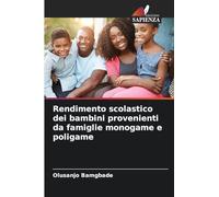 Rendimento scolastico dei bambini provenienti da famiglie monogame e poligame