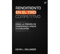 Rendimiento en el Tiro Competitivo: Cómo la presión de competencia afecta la ejecución