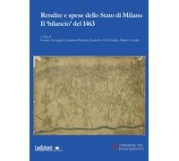 Rendite e spese dello Stato di Milano. Il «bilancio» del 1463 - 2