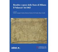 Rendite e spese dello Stato di Milano. Il «bilancio» del 1463