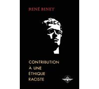 René Binet Binet Rene Contribution à une éthique raciste (Tascabile)