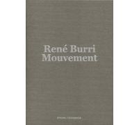 René Burri: Mouvement